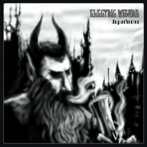 Electric wizard dopethrone - electric,