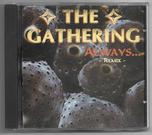 The gathering always - the, "always...-